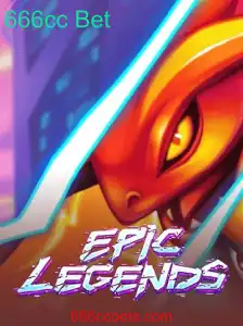 Explorando o Mundo de EpicLegends: Uma Aventura Inovadora com 666cc Bet